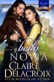 La bella novia (Las joyas de Kinfairlie, #1) (eBook, ePUB)