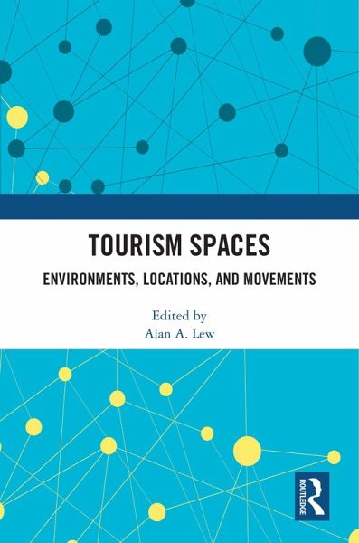 Tourism Spaces (eBook, PDF) Tourism Spaces (eBook, PDF)