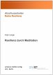 Resilienz durch Meditation (eBook, ePUB) - Bild 1