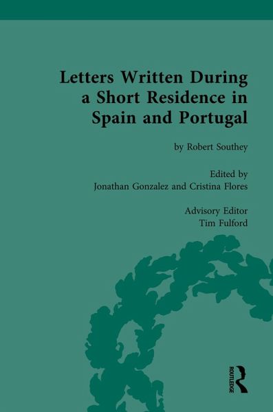 Letters Written During a Short Residence in Spain and Portugal (eBook, ePUB)