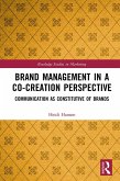 Brand Management in a Co-Creation Perspective (eBook, PDF)
