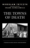 The Towns of Death (eBook, ePUB) The Towns of Death (eBook, ePUB)