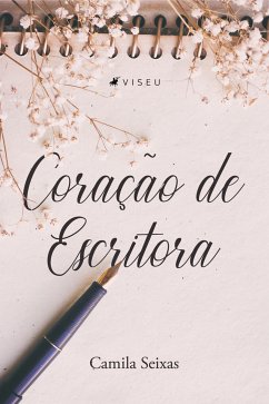 Coração de escritora (eBook, ePUB) - Seixas, Camila