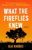 What the Fireflies Knew (eBook, ePUB)