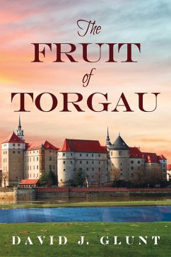 The Fruit of Torgau (eBook, ePUB)