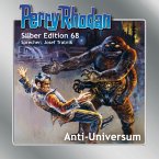 Anti-Universum / Perry Rhodan Silberedition Bd.68 (MP3-Download)