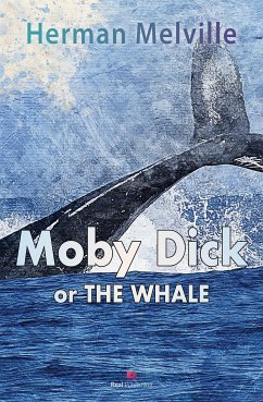 Moby Dick or the Whale (eBook, ePUB) - Melville, Herman