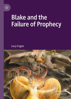 Blake and the Failure of Prophecy (eBook, PDF) - Cogan, Lucy