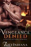 Vengeance Denied (The Vengeance Trilogy, #3) (eBook, ePUB)