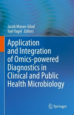 Application and Integration of Omics-powered Diagnostics in Clinical and Public Health Microbiology (eBook, PDF)