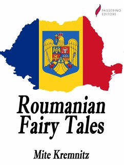 Roumanian Fairy Tales (eBook, ePUB) - Kremnitz, Mite