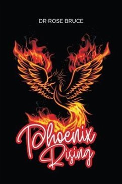 Phoenix Rising (eBook, ePUB) - Rose Bruce
