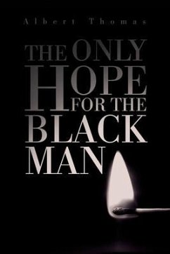 Cover The Only Hope for the Black Man (eBook, ePUB)