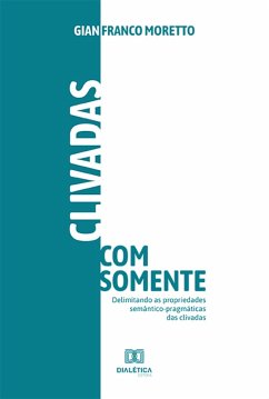 Clivadas com somente : (eBook, ePUB) - Moretto, Gian Franco