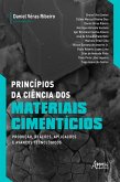 Princípios da Ciência dos Materiais Cimentícios: Produção, Reações, Aplicações e Avanços Tecnológicos (eBook, ePUB)