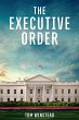 THE EXECUTIVE ORDER (eBook, ePUB) - Bild 1