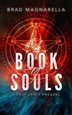 Cover Book of Souls: A Prof Croft Prequel (Prof Croft Novellas, #1) (eBook, ePUB)
