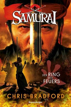 Der Ring des Feuers / Samurai Bd.6 (Mängelexemplar) - Bradford, Chris