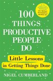 100 Things Productive People Do (eBook, ePUB)