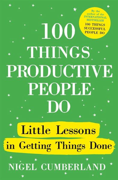 100 Things Productive People Do (eBook, ePUB) 100 Things Productive People Do (eBook, ePUB)