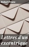 Lettres d'un excentrique (eBook, ePUB)