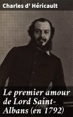 Le premier amour de Lord Saint-Albans (en 1792) (eBook, ePUB)