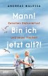 Mann! Bin ich jetzt alt?! (eBook, ePUB) - Bild 1