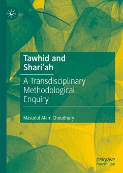 Tawhid and Shari'ah (eBook, PDF) - Choudhury, Masudul Alam