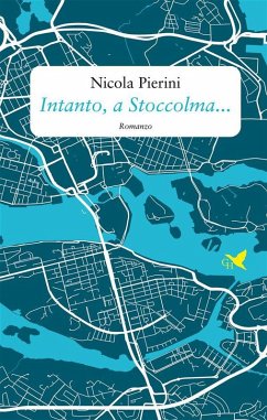Cover Intanto, a Stoccolma... (eBook, ePUB)