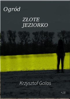 Cover Ogród: Złote Jeziorko (eBook, ePUB)