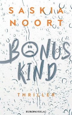 Bonuskind (eBook, ePUB) - Noort, Saskia