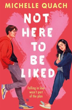 Not Here To Be Liked (eBook, ePUB) - Quach, Michelle