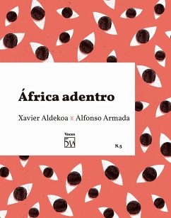 África adentro (eBook, ePUB) - Aldekoa, Xavier; Armada, Alfonso