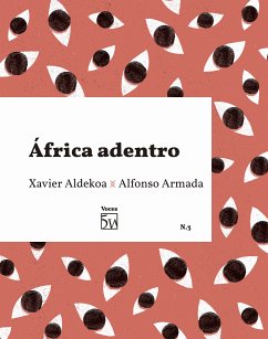 África adentro (eBook, ePUB) - Aldekoa, Xavier; Armada, Alfonso