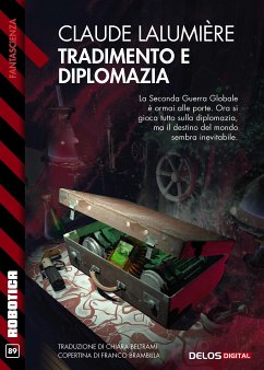 Tradimento e diplomazia (eBook, ePUB) - Lalumière, Claude