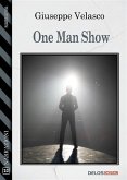 One man show (eBook, ePUB)