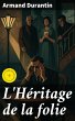 L'Héritage de la folie (eBook, ePUB) - Bild 1