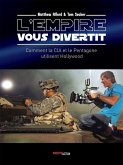 L'Empire vous divertit (eBook, ePUB)