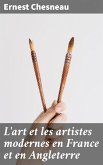 L'art et les artistes modernes en France et en Angleterre (eBook, ePUB)