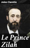 Le Prince Zilah (eBook, ePUB)