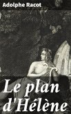 Le plan d'Hélène (eBook, ePUB)