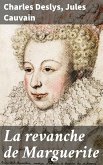 La revanche de Marguerite (eBook, ePUB)