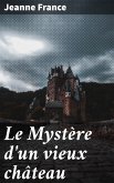 Le Mystère d'un vieux château (eBook, ePUB)