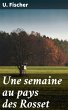Une semaine au pays des Rosset (eBook,... - Bild 1