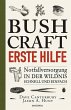 Bushcraft - Erste Hilfe -... - Bild 1