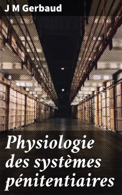 Cover Physiologie des systèmes pénitentiaires (eBook, ePUB)