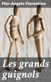 Les grands guignols (eBook, ePUB)