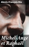Michel-Ange et Raphaël (eBook, ePUB)
