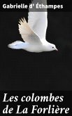 Les colombes de La Forlière (eBook, ePUB)