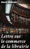 Lettre sur le commerce de la librairie (eBook, ePUB)